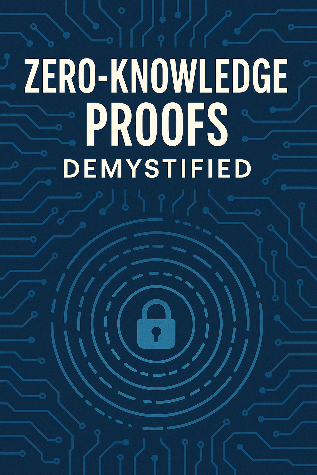 Zero-Knowledge Proofs Demystified
